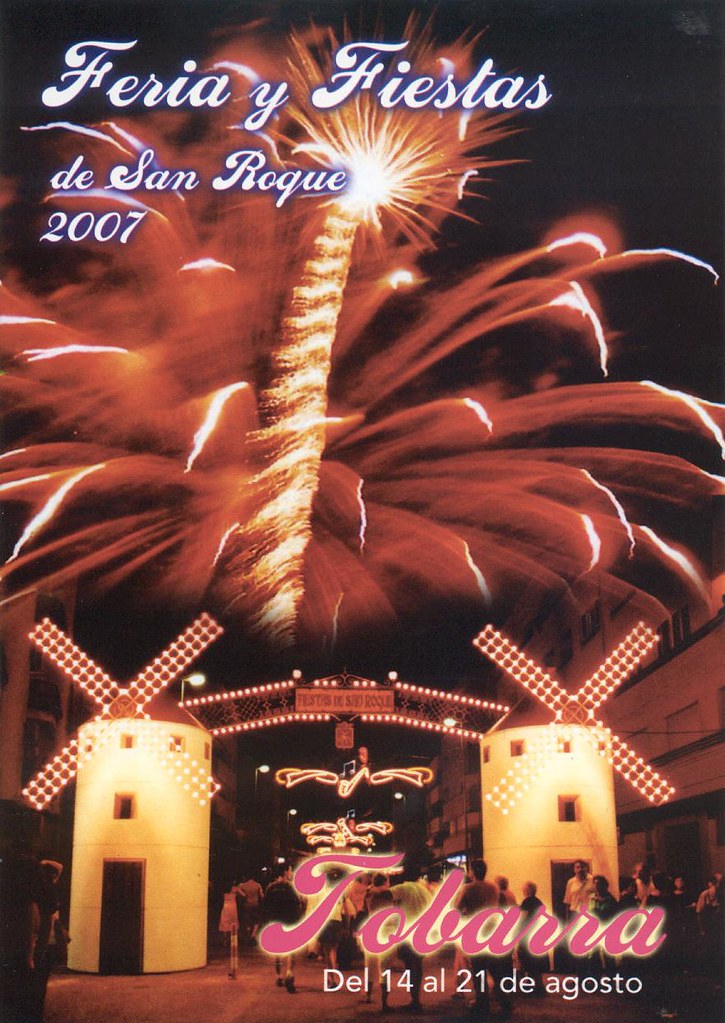 Feria y fiestas en honor a San Roque 2007 Tobarra